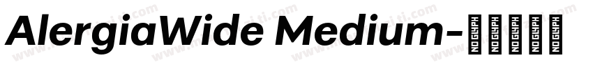 AlergiaWide Medium字体转换
